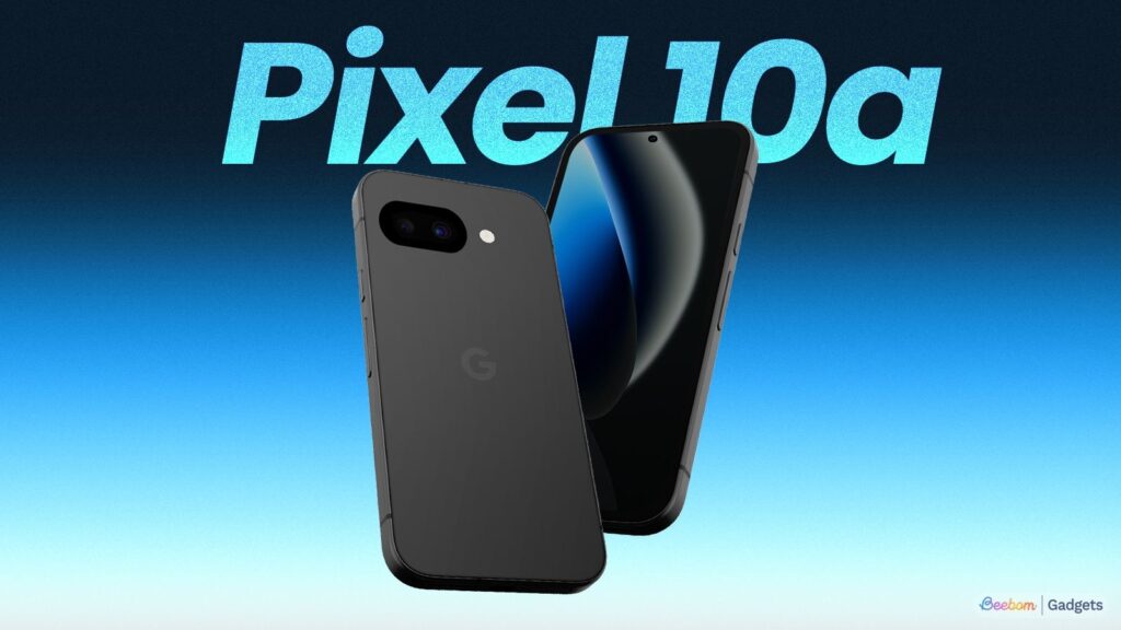 google-pixel-10a-render-beebom-gadgets-1024x576 Google Pixel 10a Review: Affordable Android Phone with Powerful AI Features